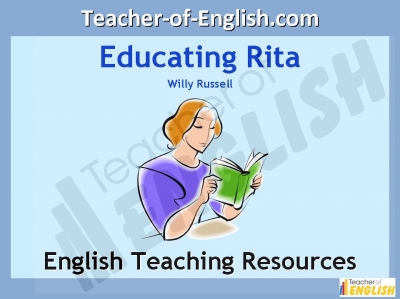 Educating Rita by Willy Russell Teaching Resources
